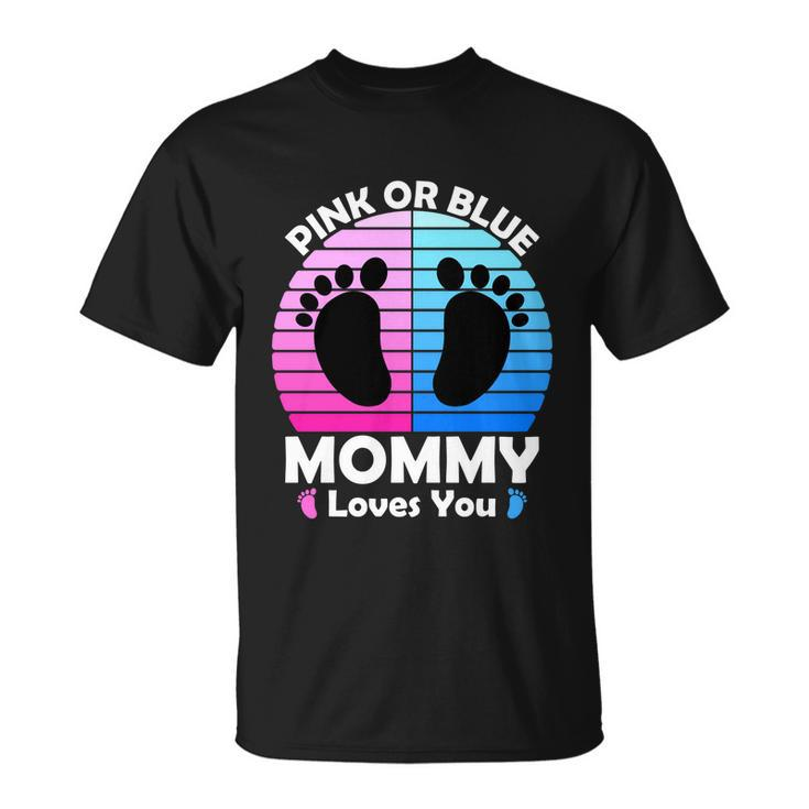 Pregnancy Announcet Mom 2021 Pink Or Blue Mommy Loves You Cool Gift Unisex T-Shirt