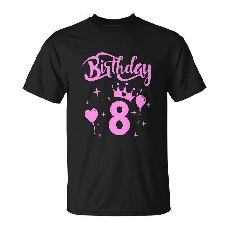 Princess Birthday Girl 8 Year Old Funny Birthday Girl Unisex T-Shirt