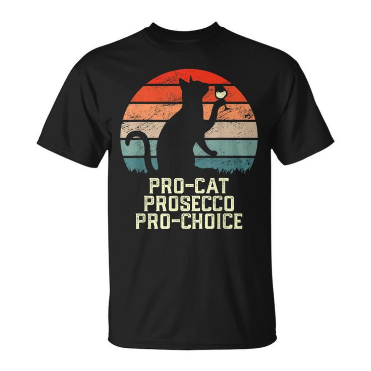 Pro-Cat Prosecco Pro Choice Scotus Defend Roe Funny Meme  Unisex T-Shirt