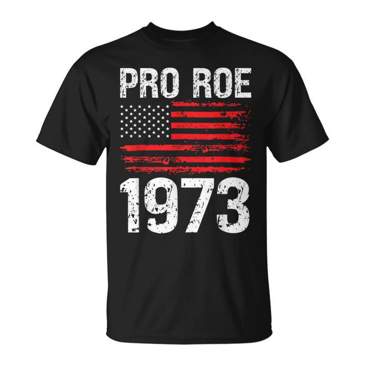 Pro Roe 1973 Reproductive Rights America Usa Flag Distressed  Unisex T-Shirt