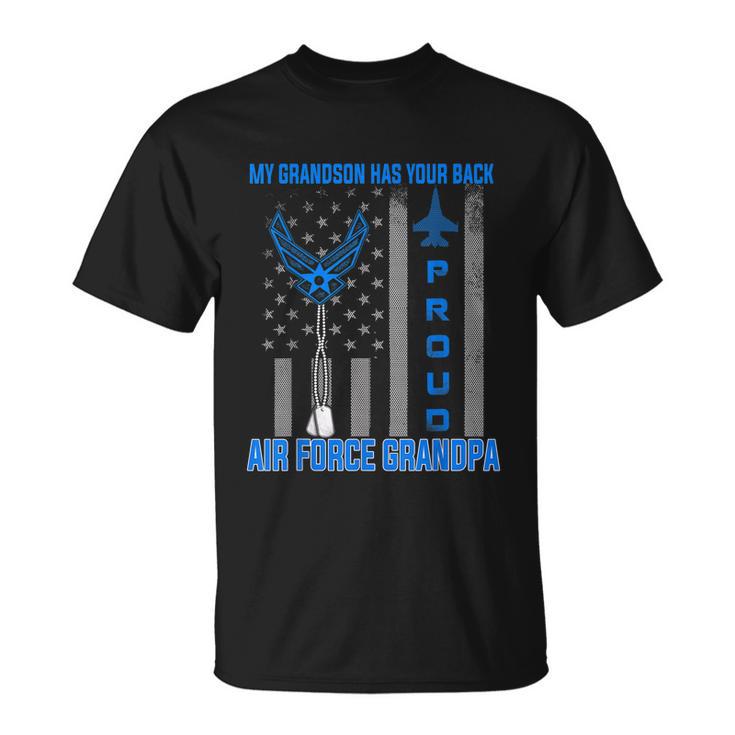 Proud Air Force Grandpa My Grandson Has Your Back Unisex T-Shirt