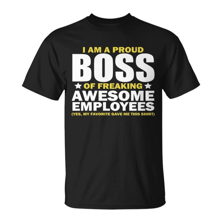 Proud Boss Of Freaking Awesome Employees V2 Unisex T-Shirt