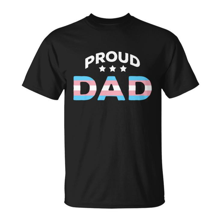 Proud Dad Of Transgender Lgbt Trans Flag Meaningful Gift Design Funny Gift Unisex T-Shirt