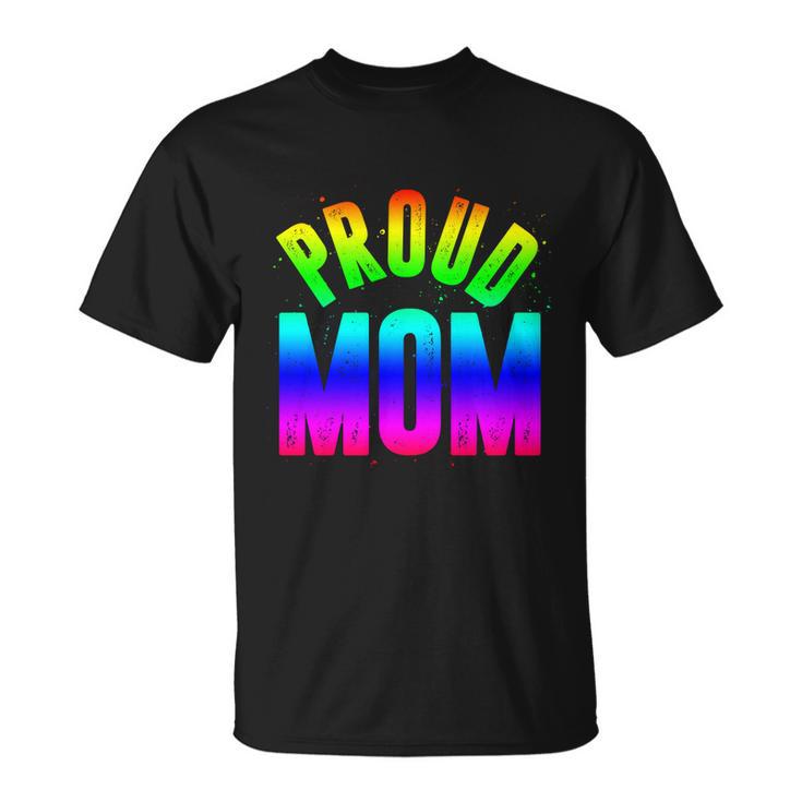 Proud Mom Gay Pride Month Queer Mothers Day Lgbtq Abrosexual Gift Unisex T-Shirt