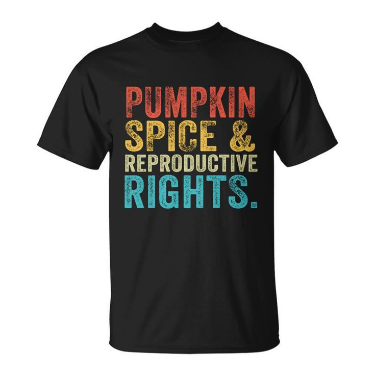 Pumpkin Spice And Reproductive Rights Fall Feminist Choice Gift V3 Unisex T-Shirt