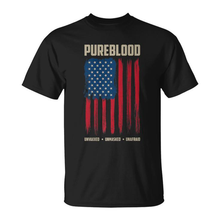 Pureblood American Flag Pure Blooded Patriot Unisex T-Shirt
