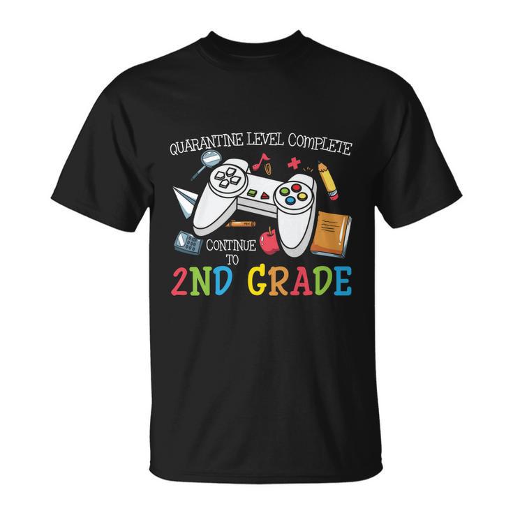 Quarantine Level Complete 2Nd Grade Back To School Unisex T-Shirt