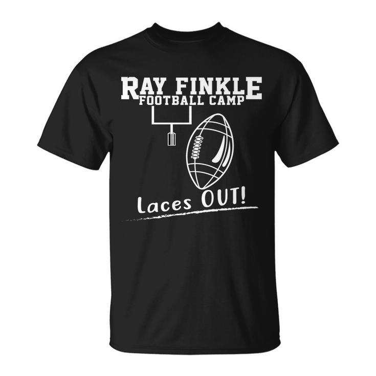 Ray Finkle Football Camp Laces Out Unisex T-Shirt