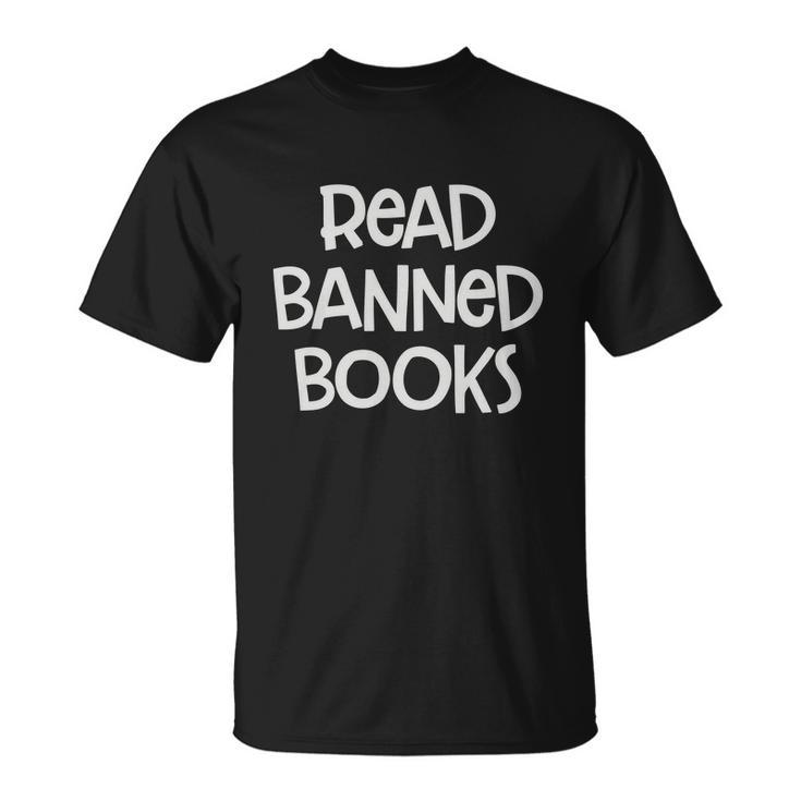 Read Banned Books Tshirt V2 Unisex T-Shirt