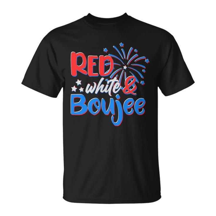 Red White And Boujee 4Th Of July Fireworks Unisex T-Shirt