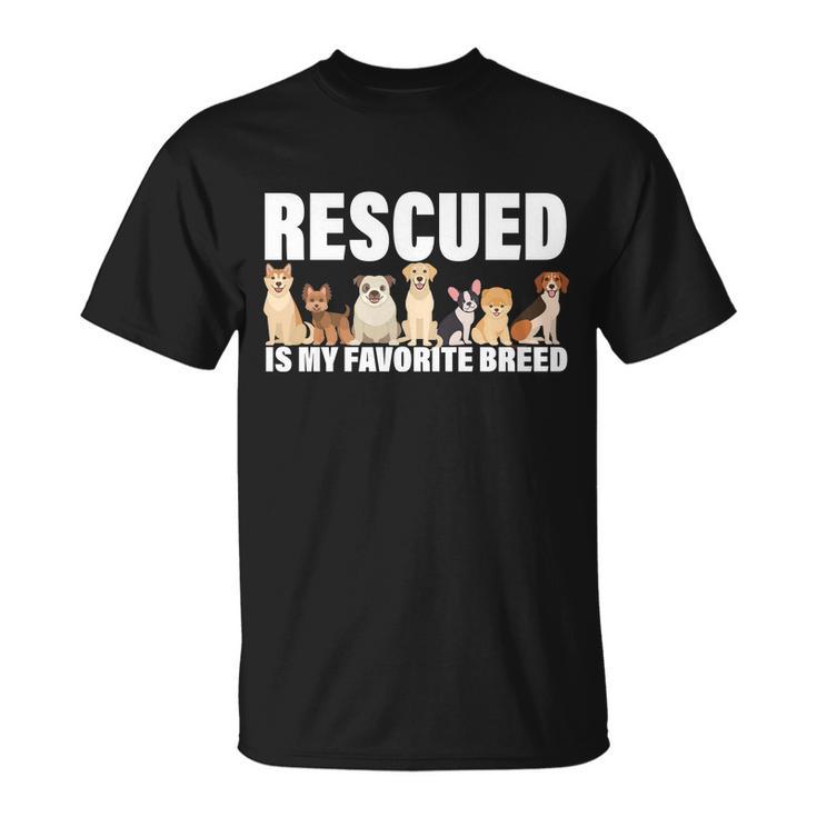 Rescued Is My Favorite Breed Unisex T-Shirt