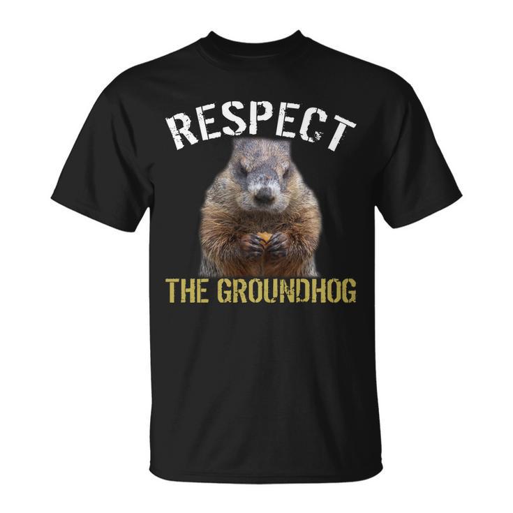 Respect The Groundhog Unisex T-Shirt