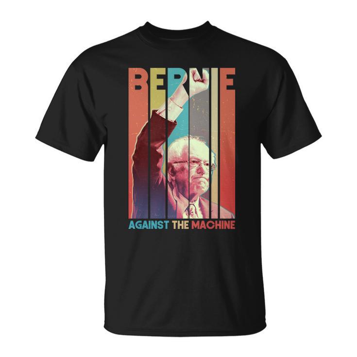 Retro Bernie Sanders Against The Machine Unisex T-Shirt