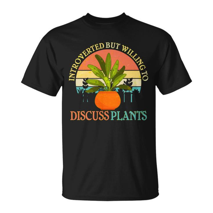 Retro Introverted But Willing To Discuss Plants Unisex T-Shirt