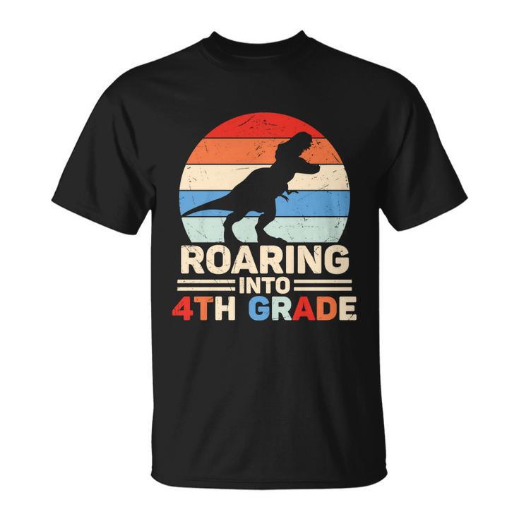 Roaring Into 4Th Grade Dinosaur First Day Of School Back To School Unisex T-Shirt