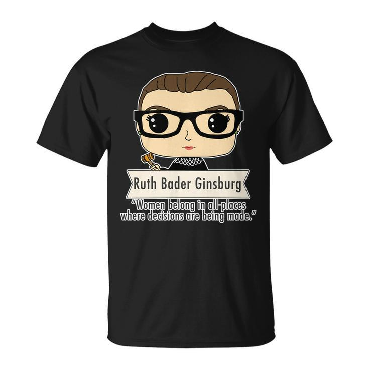 Ruth Bader Ginsburg Cute Cartoon Quote Unisex T-Shirt