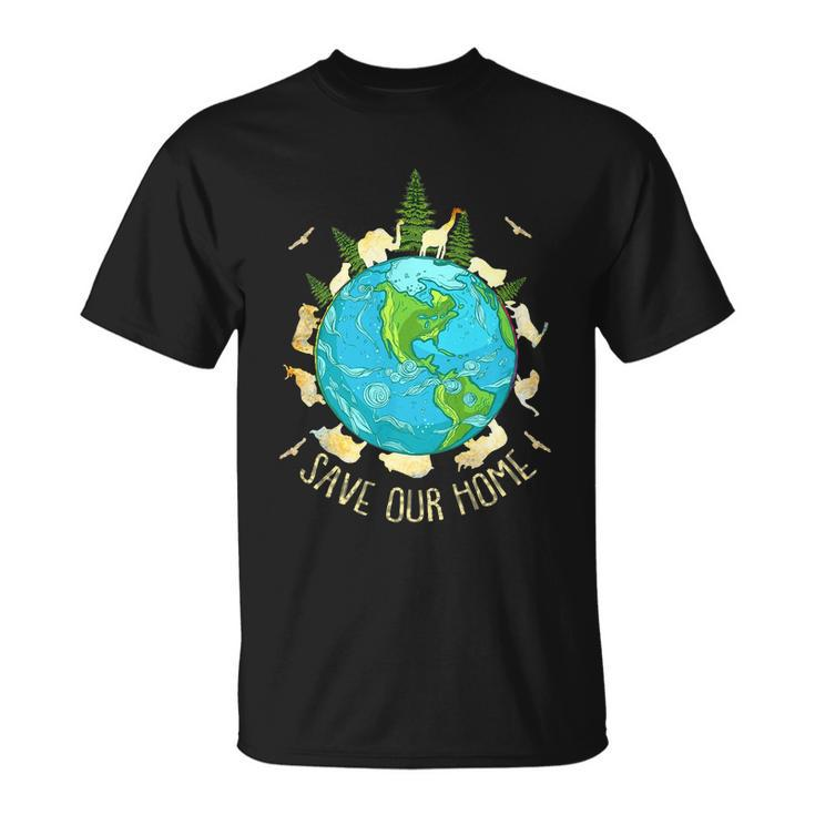 Save Our Home Animals Wildlife Conservation Earth Day Unisex T-Shirt