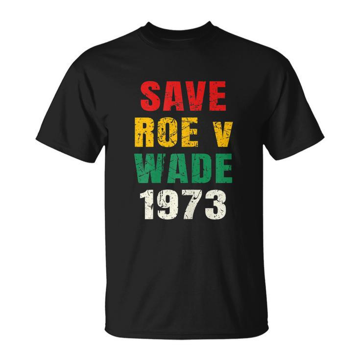 Save Roe V Wade Pro Choice Feminist  Unisex T-Shirt