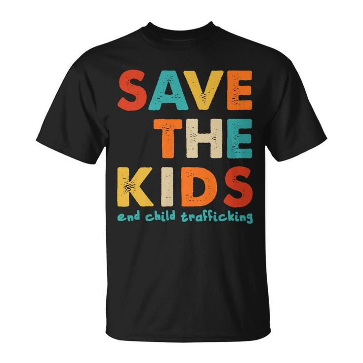 Save The Kids End Child Trafficking Tshirt Unisex T-Shirt
