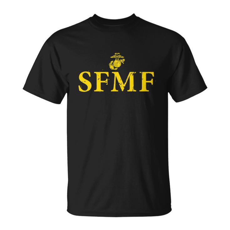 Sfmf Semper Fi Us Marines Tshirt Unisex T-Shirt