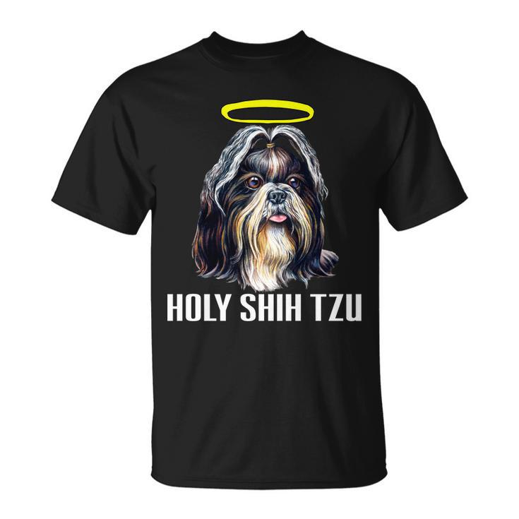 Shitzu Dog Holy Shih Tzu Unisex T-Shirt