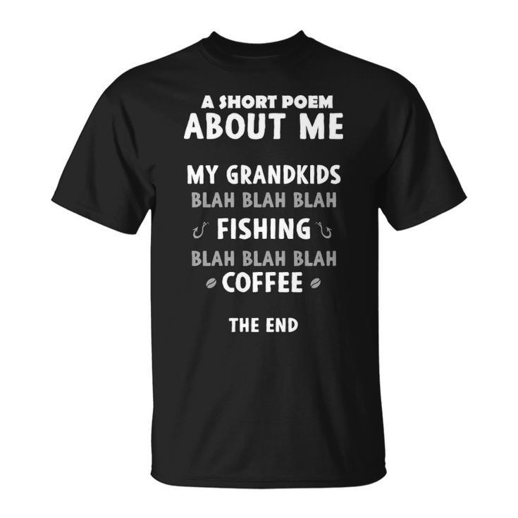 Short Poem - Grandkids Fishing Unisex T-Shirt