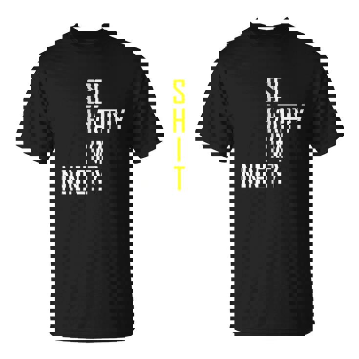 So Happy Im Ninety Funny 90 Years Old 90Th Birthday Gift Men Women