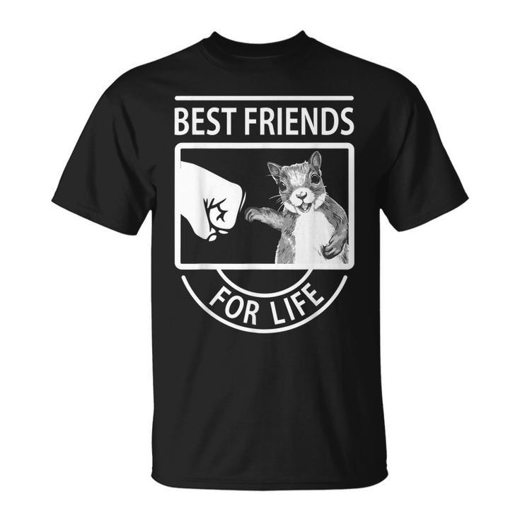 Squirrel Best Friend For Life Men Women T-shirt Graphic Print Casual Unisex Tee