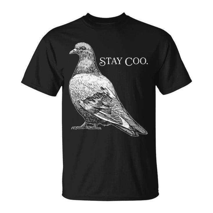 Stay Coo Pigeon Tshirt Unisex T-Shirt
