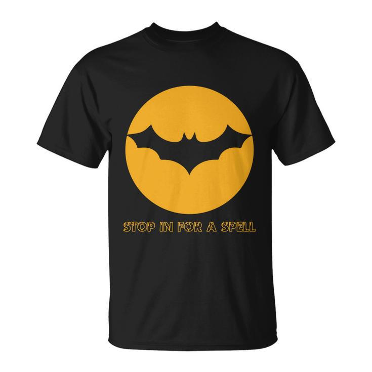 Stop In For A Spell Bat Halloween Quote Unisex T-Shirt
