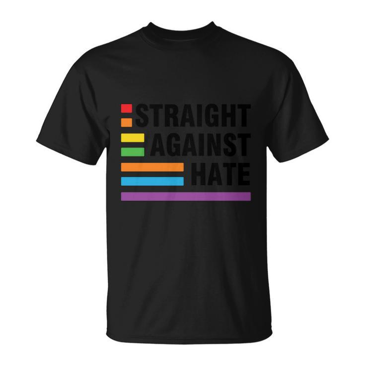 Straight Against Hate Pride Month Lbgt Unisex T-Shirt