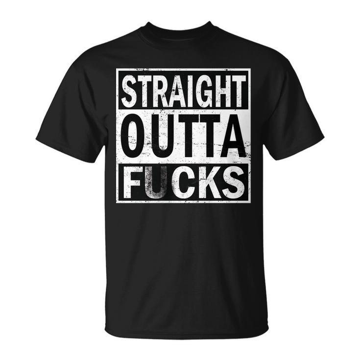 Straight Outta Fucks Unisex T-Shirt