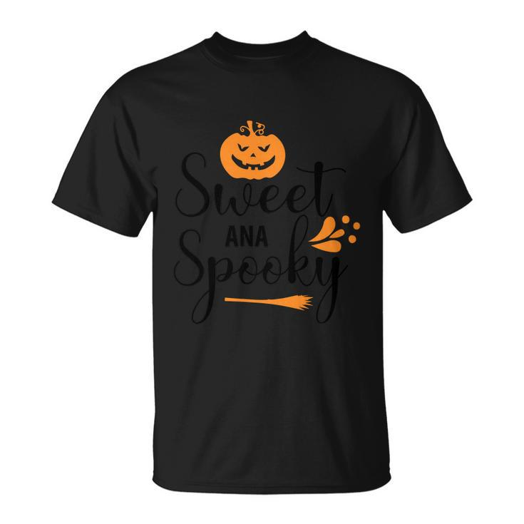 Sweet Ana Spooky Pumpkin Halloween Quote Unisex T-Shirt