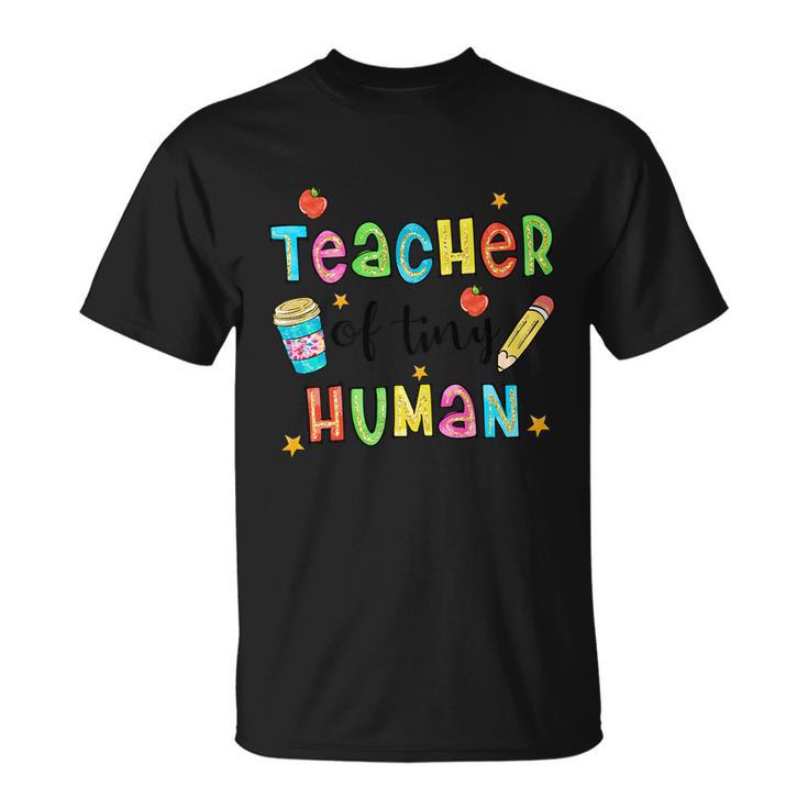 Teach Of Tiny Human Love Inspire Graphic Plus Size Shirt For Teacher Unisex T-Shirt