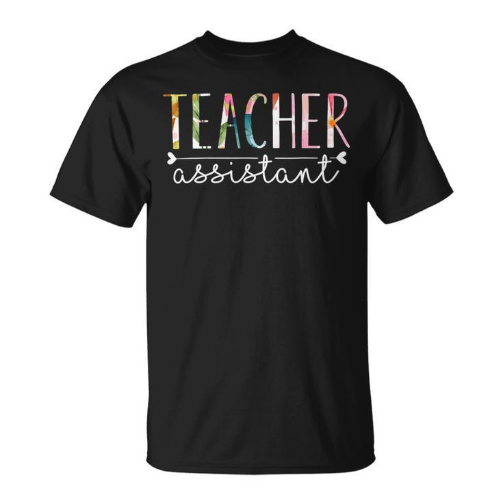 Teacher Assistant Cute Floral Design Unisex T-Shirt