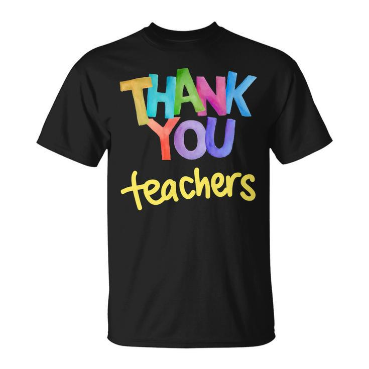 Thank You Teacher Appreciation Graduation Unisex T-Shirt