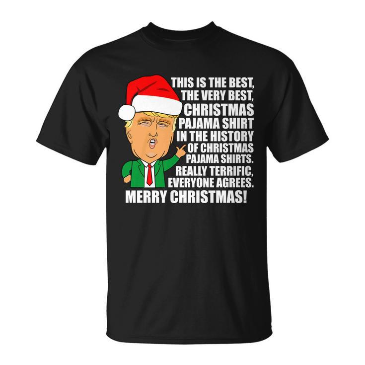 The Best Christmas Pajama Shirt Ever Everyone Agrees Donald Trump Tshirt Unisex T-Shirt