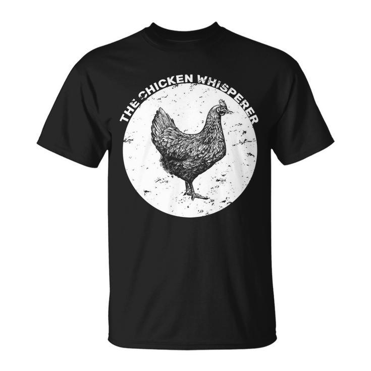 The Chicken Whisperer Tshirt Unisex T-Shirt