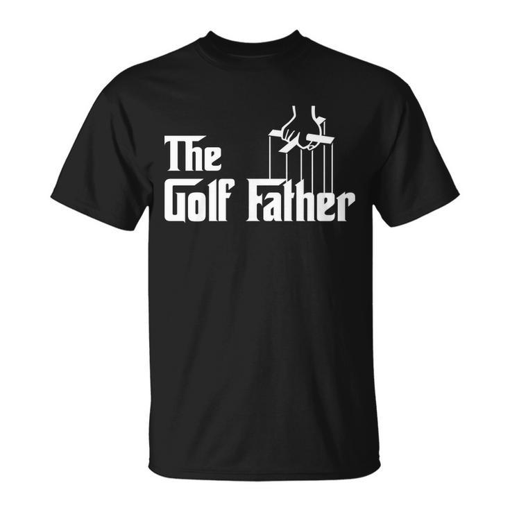The Golf Father Tshirt Unisex T-Shirt
