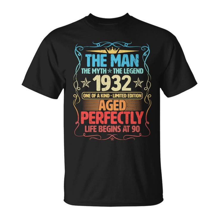The Man Myth Legend 1932 Aged Perfectly 90Th Birthday Unisex T-Shirt