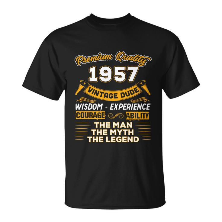 The Man Myth Legend 1957 65Th Birthday Gift For 65 Years Old Gift Unisex T-Shirt