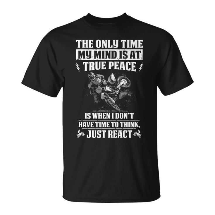 The Only Time - Motocross Unisex T-Shirt