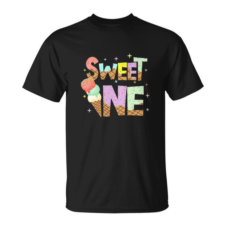 The Sweet One Cute Ice Cream Lovers Funny Birthday Unisex T-Shirt