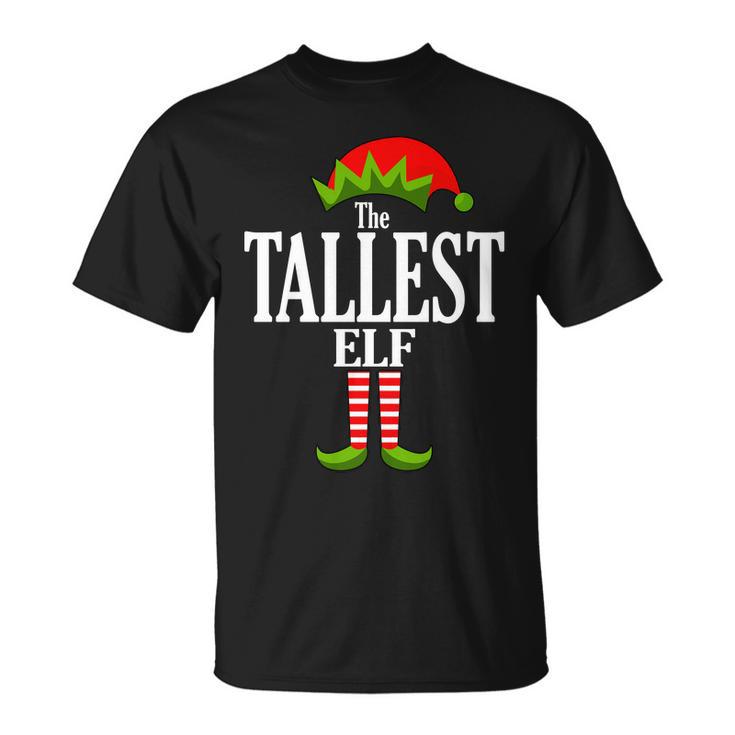 The Tallest Elf Funny Matching Christmas Tshirt Unisex T-Shirt