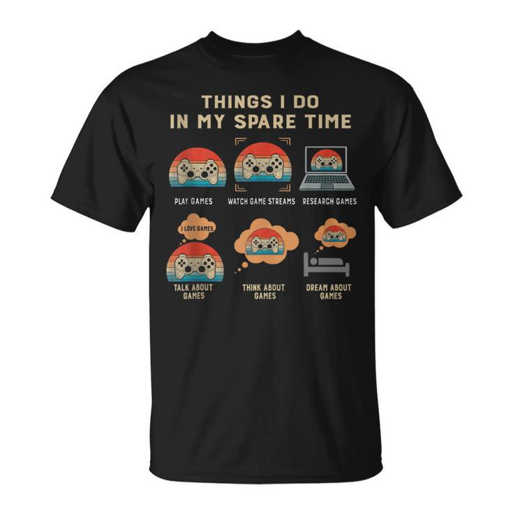 Things I Do In My Spare Time Gaming Game Vintage Lover T-shirt