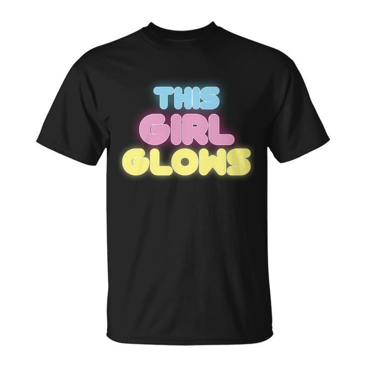 This Girl Glows Retro Neon Party Tshirt Unisex T-Shirt