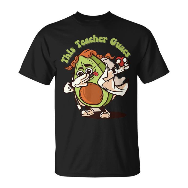 This Teacher Guacs  Teacher Appreciation  Cinco De Mayo T Unisex T-Shirt