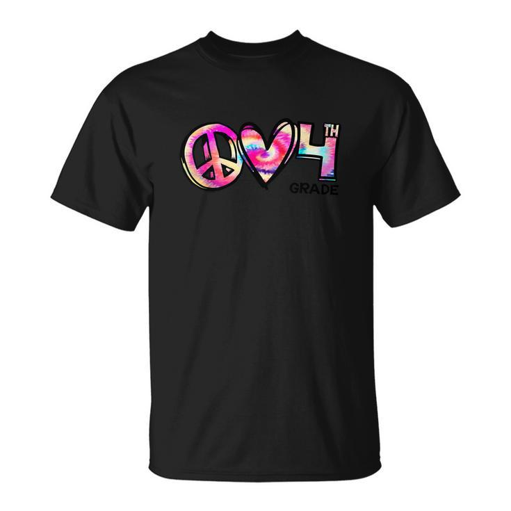 Tiedye Peace Love And 4Th Grade Girl Boy Kids Teacher Unisex T-Shirt