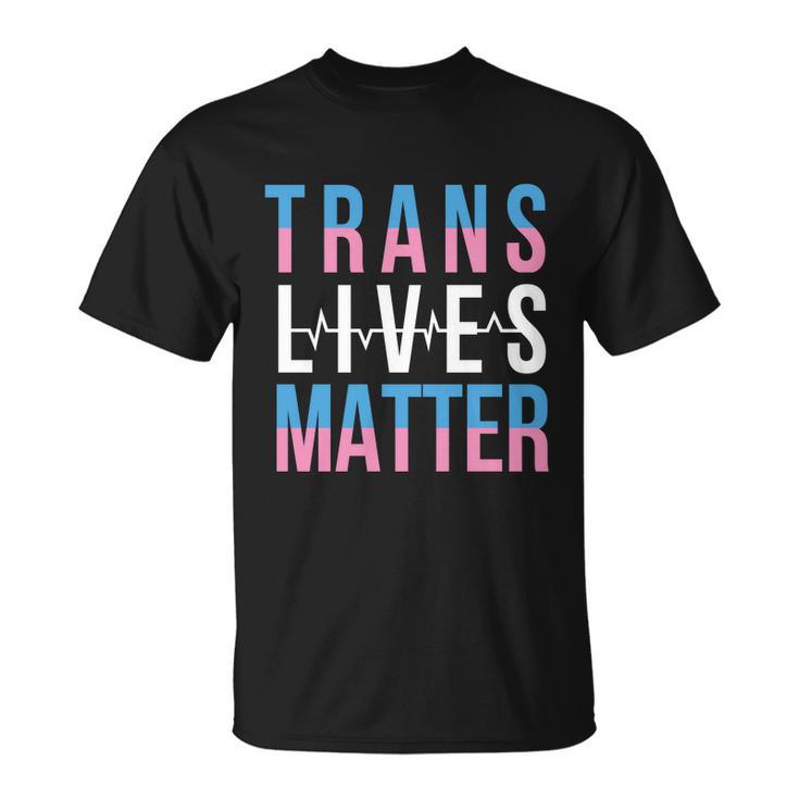 Trans Lives Matter Lgbtq Graphic Pride Month Lbgt Unisex T-Shirt