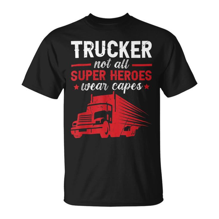 Trucker Trucker Accessories For Truck Driver Motor Lover Trucker_ V16 Unisex T-Shirt